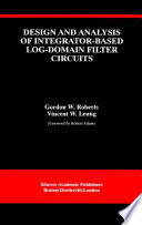 Design and analysis of integrator-based log-domain filter circuits /