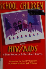 School children with HIV/AIDS : quality of life experiences in public schools /