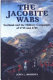 The Jacobite wars : Scotland and the military campaigns of 1715 and 1745 /