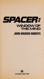 Spacer : window of the mind /