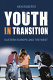 Youth in transition  : Eastern Europe and the West /
