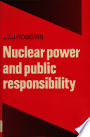 Nuclear power and public responsibility /