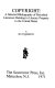 Copyright: a selected bibliography of periodical literature relating to literary property in the United States.