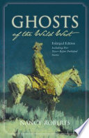 Ghosts of the Wild West /