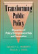 Transforming public policy : dynamics of policy entrepreneurship and innovation /