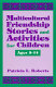 Multicultural friendship stories and activities for children ages 5-14 /