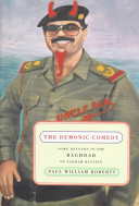 The demonic comedy : some detours in the Baghdad of Saddam Hussein /