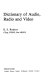 Dictionary of audio, radio, and video /