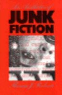 An aesthetics of junk fiction /