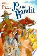 Jo and the bandit /