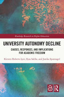 University autonomy decline : causes, responses, and implications for academic freedom /
