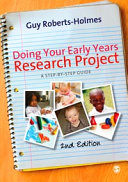 Doing your early years research project : a step-by-step guide /