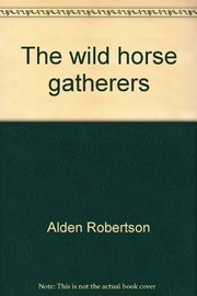 The wild horse gatherers /