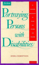 Portraying persons with disabilities : an annotated bibliography of fiction for children and teenagers /