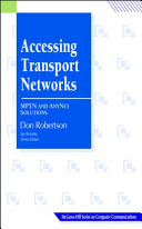 Accessing transport networks : MPTN and AnyNet solutions /