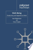 Well-Being : Productivity and Happiness at Work /