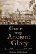 Gone is the ancient glory : Spanish Town, Jamaica, 1534-2000 /