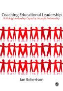 Coaching educational leadership : building leadership capacity through partnership /