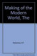 The making of the modern world : an introductory history /