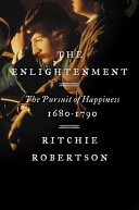 The Enlightenment : the pursuit of happiness, 1680-1790 /