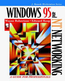 Windows 95 and NT networking : a guide for professionals /