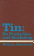 Tin, its production and marketing /