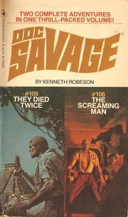 They died twice ; and, The screaming man : two complete adventures in one volume  /