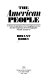 The American people : a timely exploration of a changing America and the important new demographic trends around us /