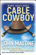 Cable cowboy : John Malone and the rise of the modern cable business /