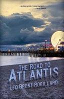 The road to Atlantis : a novel /