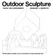 Outdoor sculpture : object and environment /