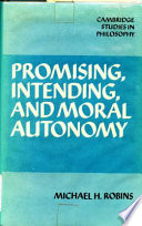 Promising, intending, and moral autonomy /