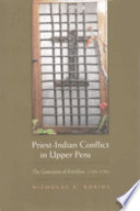 Priest-Indian conflict in upper Peru : the generation of rebellion, 1750-1780 /