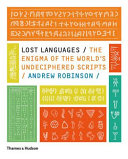 Lost languages : the enigma of the world's undeciphered scripts /