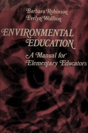 Environmental education : a manual for elementary educators /
