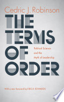 The terms of order : political science and the myth of leadership /