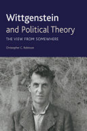 Wittgenstein and political theory : the view from somewhere /