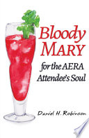 Bloody Mary for the AERA attendee's soul /