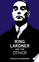 Ring Lardner and the Other /