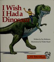 I wish I had a dinosaur /