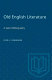 Old English literature ; a select bibliography /