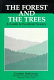 The forest and the trees : a guide to excellent forestry /