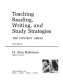 Teaching reading, writing, and study strategies : the content areas /