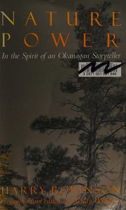 Nature power : in the spirit of an Okanagan storyteller /
