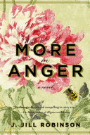 More in anger : a novel /