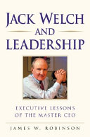 Jack Welch on leadership : executive lessons from the master CEO /