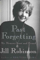 Past forgetting : my memory lost and found /