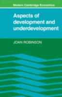 Aspects of development and underdevelopment /