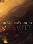 An endless panorama of beauty : selections from the Jean and Alvin Snowiss Collection of American Art /