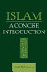 Islam, a concise introduction /